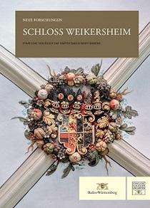 Foto: Staatliche Schlösser und Gärten Baden-Württemberg Deckblatt von „Schloss Weikersheim. Neue Forschungen“